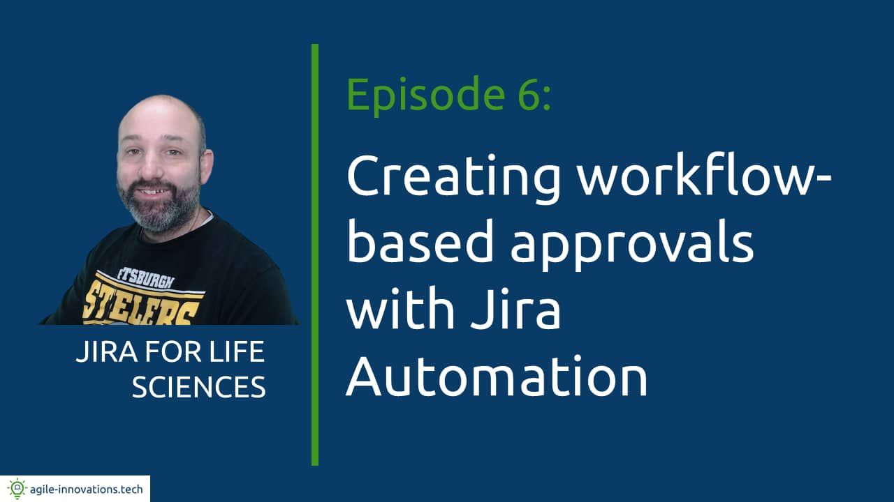 Creating workflow-based approvals with Jira Automation