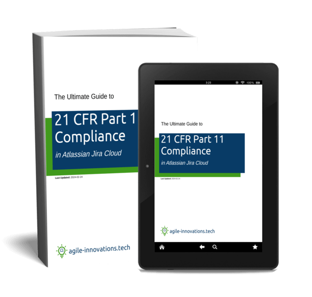 Cover photo of 'The Ultimate Guide to 21 CFR Part 11 Compliance in Atlassian Jira Cloud".